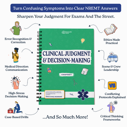 Clinical Judgement & Decision-Making - Paramedic & EMS