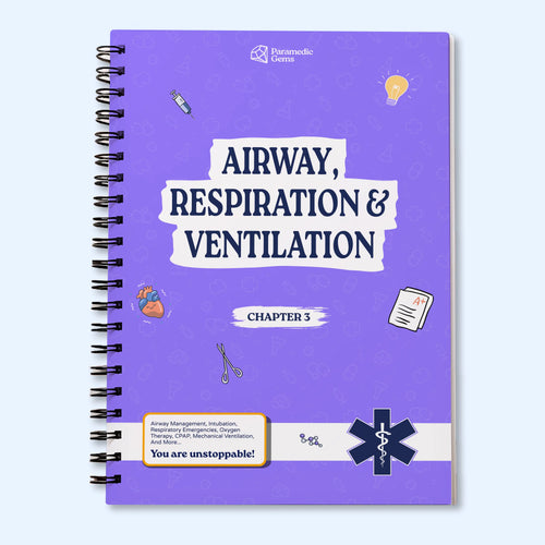 Airway, Respiration & Ventilation - Paramedic & EMS