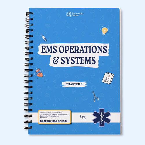 EMS Operations & Systems - Paramedic & EMS